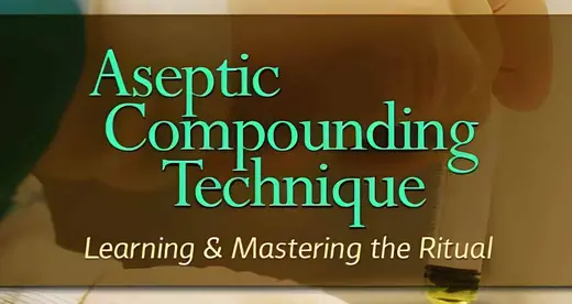 Aseptic Compounding Technique book cover featuring gloved hands injecting liquid into a bag