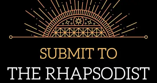 Submit to the Rhapsodist