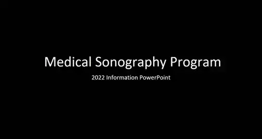 2022 Medical Sonography Program Information PowerPoint