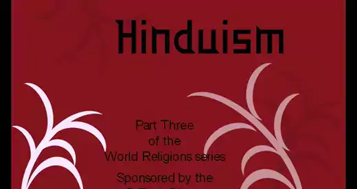 Religions of the World - Part Three of a Series - Hinduism