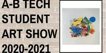 Words A-B Tech Student Art Show next to an abstract painting