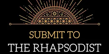 Submit to the Rhapsodist