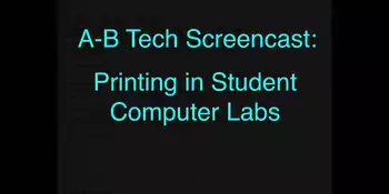A-B Tech Student Printing Tutorial