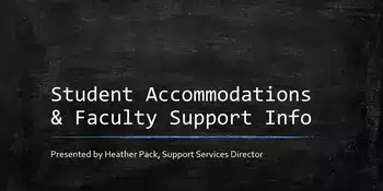 Student Accommodations & Faculty Support Info