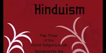 Religions of the World - Part Three of a Series - Hinduism